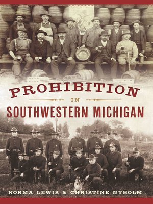 cover image of Prohibition in Southwestern Michigan